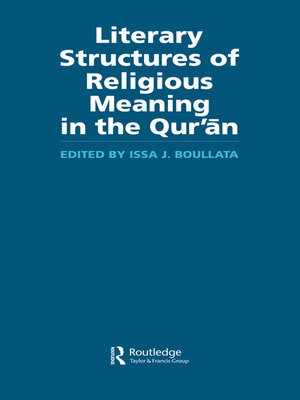 cover image of Literary Structures of Religious Meaning in the Qu'ran
